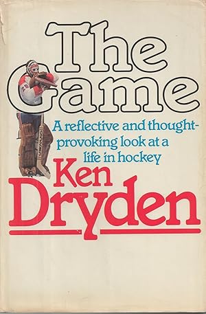 Game, The ** Signed ** A Reflective and Thought-provoking Look at a Life in Hockey