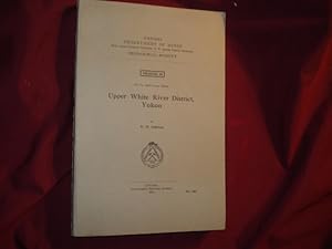Bild des Verkufers fr Upper White River District, Yukon. Memoir 50. zum Verkauf von BookMine
