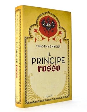 Seller image for Il Principe Rosso for sale by Studio Bibliografico di M.B.