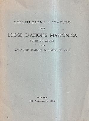 Costituzione e Statuto delle Logge d'Azione Massonica