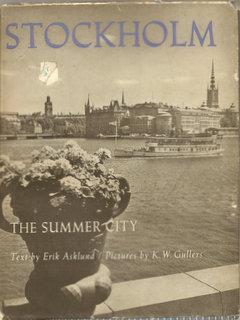 Seller image for Stockholm; The Summer City for sale by Alan Newby