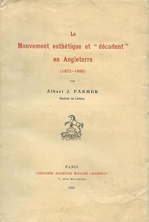 Seller image for Le Mouvement Esthtique et "Decadent" en Angleterre (1873-1900) for sale by Elysium Books