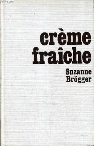 Seller image for CREME FRAICHE. for sale by Le-Livre