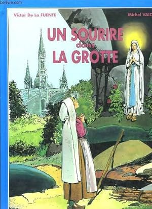 Seller image for UN SOURIRE DANS LA GROTTE. for sale by Le-Livre