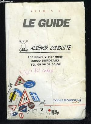 Seller image for AUTOGUIDE DE LA ROUTE ROUSSEAU. PERMIS B. for sale by Le-Livre