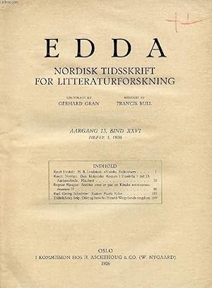 Bild des Verkufers fr EDDA, AARGANG 13, BIND XXVI, HEFTE 3, 1926, NORDISK TIDSSKRIFT FOR LITTERATURFORSKNING (Indhold: Knut Liestl: M. B. Landstads "Norske Folkeviser". Karen Nyrop: Den historiske Roman i Frankrig i det 19. Aarhundrede. Flaubert.) zum Verkauf von Le-Livre