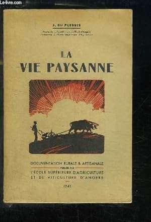 Bild des Verkufers fr La Vie Paysanne. Manuel d'enseignement social. zum Verkauf von Le-Livre