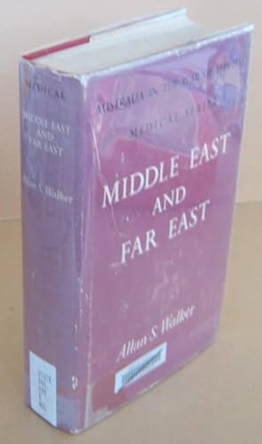 Medical Series Middle East and Far East Australia in the War of 1939-1945