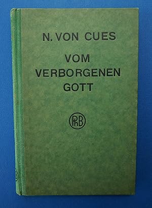 Seller image for Vom verborgenen Gott. De Deo abscondito -- De quaerendo Deum -- De filiatione Dei for sale by My Father's Books