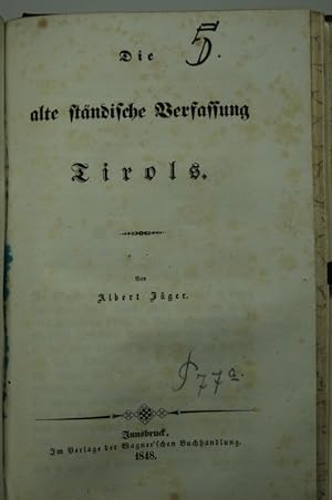 Bild des Verkufers fr Die alte stndische Verfassung Tirols. zum Verkauf von Antiquariat  Braun