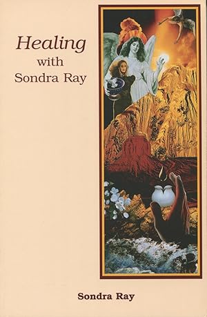 Seller image for Healing With Sondra Ray for sale by Kenneth A. Himber