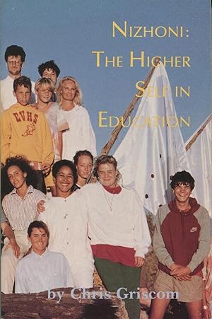 Seller image for Nizhoni: The Higher Self in Education for sale by Kenneth A. Himber