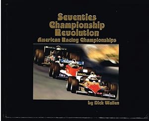 Seventies Championship Revolution: American Racing Championships (SIGNED LIMITED EDITION)