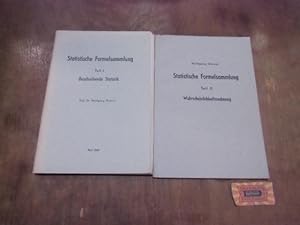 Statistische Formelsammlung Teil I und Teil II. Teil I: Beschreibende Statistik, Teil II: Wahrsch...