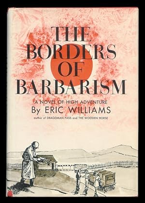 The Borders of Barbarism.