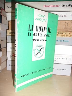 Seller image for LA MONNAIE ET SES MECANISMES for sale by Planet's books