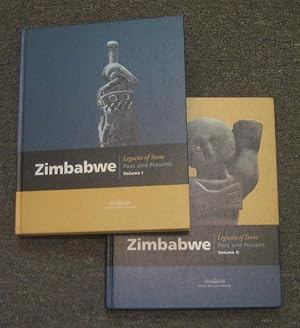 Zimbabwe - Legacies of Stone - Past and Present: Volumes I and II.