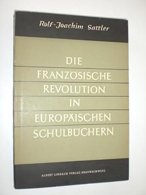 Seller image for Die franzsische Revolution in europischen Schulbchern. for sale by Stefan Kpper