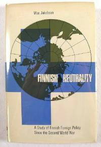 Image du vendeur pour Finnish Neutrality : A Study of Finnish Foreign Policy Since the Second World War mis en vente par Resource Books, LLC