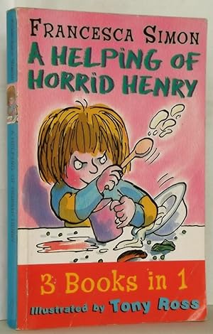 Seller image for A Helping of Horrid Henry - Horrid Henry's Nits, Gets Rich Quick and Haunted House for sale by N. Marsden