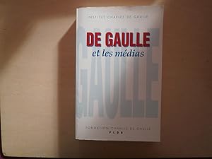 Image du vendeur pour DE GAULLE ET LES MEDIAS mis en vente par Le temps retrouv