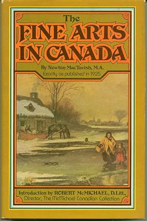 Seller image for The Fine Arts in Canada for sale by Book Dispensary