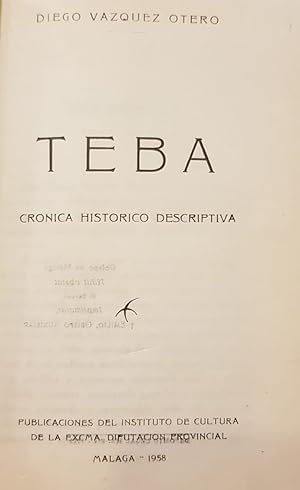 Teba. Crónica histórico descriptiva.