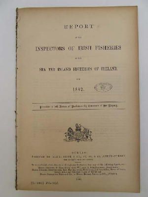 Seller image for Irish Fisheries; Report of the Inspectors of Irish Fisheries on the Sea and Inland Fisheries of Irland, for 1882 for sale by Kennys Bookstore