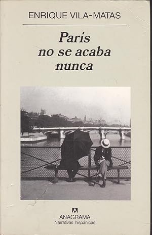 Seller image for PARIS NO SE ACABA NUNCA 1EDICION for sale by CALLE 59  Libros