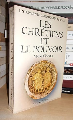 Seller image for LES HOMMES DE LA FRATERNITE : IIe et IIIe Sicles - Les Chrtiens et Le Pouvoir for sale by Planet's books