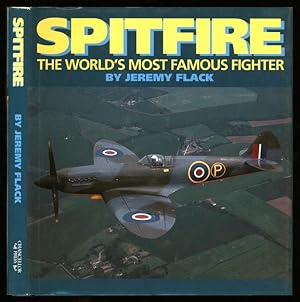 Seller image for Spitfire; The World's Most Famous Fighter for sale by Sapience Bookstore