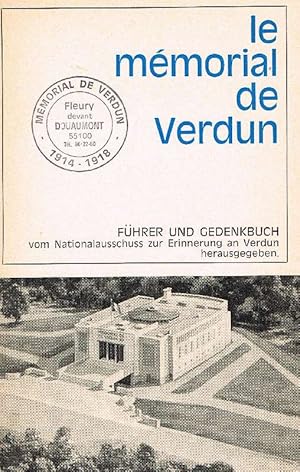 le mémorial de Verdun. Führer und Gedenkbuch vom Nationalausschuss zur Erinnerung an Verdun.