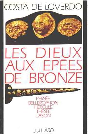 Les dieux aux epées de bronze