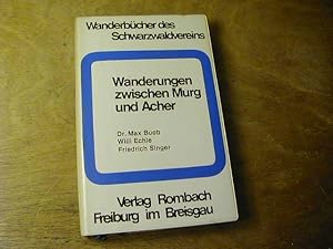 Bild des Verkufers fr Wanderungen zwischen Murg und Acher - Wanderbcher des Schwarzwaldvereins Bd. 5 zum Verkauf von Antiquariat Fuchseck