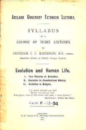 Immagine del venditore per EVOLUTION AND HUMAN LIFE (in Syllabus of a Course of three Lectures) venduto da Jean-Louis Boglio Maritime Books