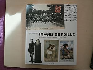 Imagen del vendedor de IMAGES DE POILUS LA GRANDE GUERRE EN CARTES POSTALES a la venta por Le temps retrouv