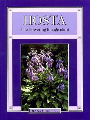 Imagen del vendedor de Hosta the flowering foliage plant a la venta por Pendleburys - the bookshop in the hills