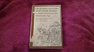 OF QUARKS, QUASARS, AND OTHER QUIRKS QUIZZICAL POEMS FOR THE SUPERSONIC AGE