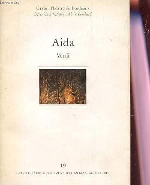 Image du vendeur pour PROGRAMME DU GRAND THEATRE DE BORDEAUX : AIDA - PREMIERE LE 22 FEVRIER 1995. mis en vente par Le-Livre
