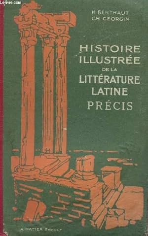 Bild des Verkufers fr HISTOIRE ILLUSTREE DE LA LITTERATURE LATINE / SIXIEME EDITION. zum Verkauf von Le-Livre