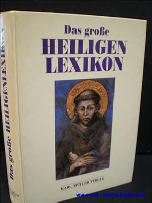 Image du vendeur pour DAS GROSE HEILIGEN LEXICON, mis en vente par BOOKSELLER  -  ERIK TONEN  BOOKS