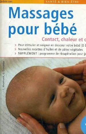 Bild des Verkufers fr MASSAGES POUR BEBE CONTACT CHALEUR ET DOUCEUR + UN POSTER EN COULEUR. zum Verkauf von Le-Livre