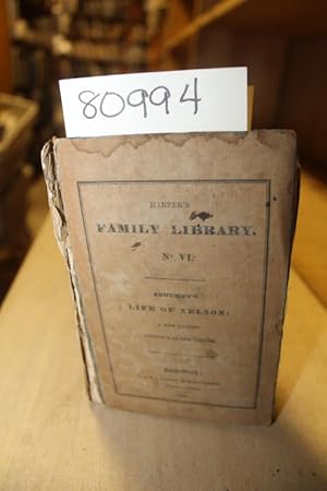Imagen del vendedor de HARPER'S FAMILY LIBRARY # VI; SOUTHEY'S LIFE OF HORATIO NELSON: A NEW EDITION; a la venta por Princeton Antiques Bookshop