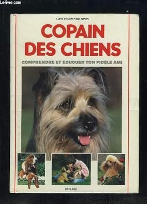 Image du vendeur pour COPAIN DES CHIENS. mis en vente par Le-Livre