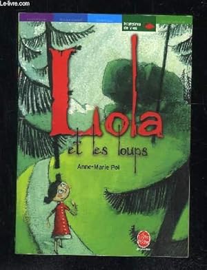 Image du vendeur pour LOLA ET LES LOUPS + TOUT SEUL. 2 OUVRAGES EN UN VOLUME. mis en vente par Le-Livre