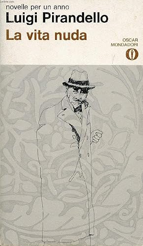 Seller image for NOVELLE PER UN ANNO, LA VITA NUDA for sale by Le-Livre