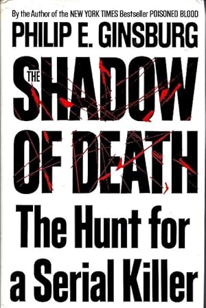 The Shadow of Death: The Hunt for a Serial Killer