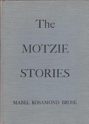 Seller image for The Motzie Stories for sale by Shamrock Books