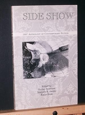 Seller image for Side Show: 1997 Anthology of Contemporary Fiction for sale by Tree Frog Fine Books and Graphic Arts