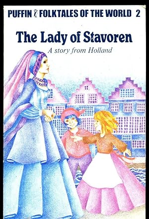 Bild des Verkufers fr The Lady of Stavoren; Puffin Folktales of the World 2 zum Verkauf von Little Stour Books PBFA Member